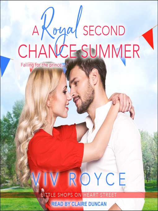 Title details for A Royal Second Chance Summer by Viv Royce - Available